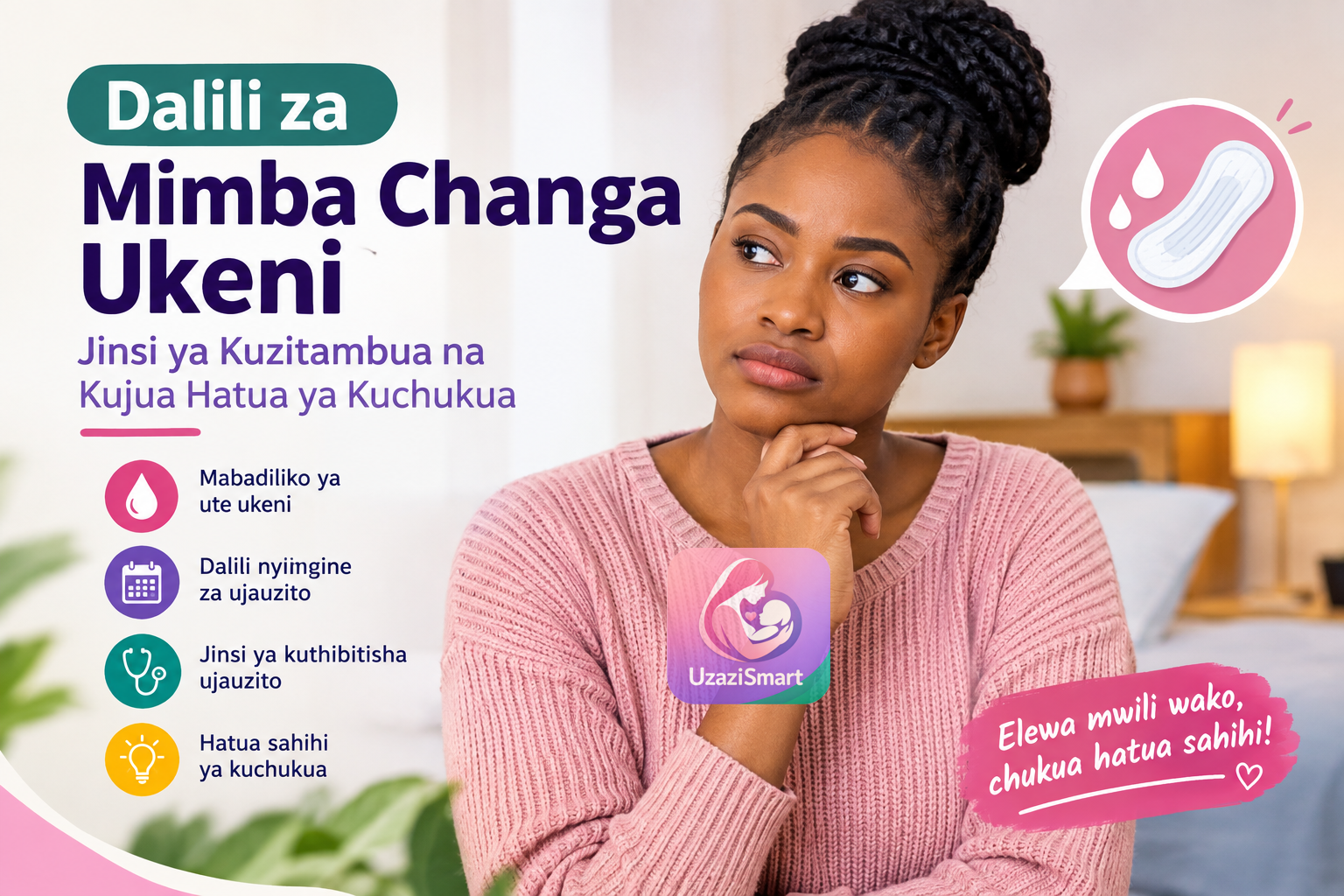 Mwanamke akitafakari Dalili za mimba changa ukeni